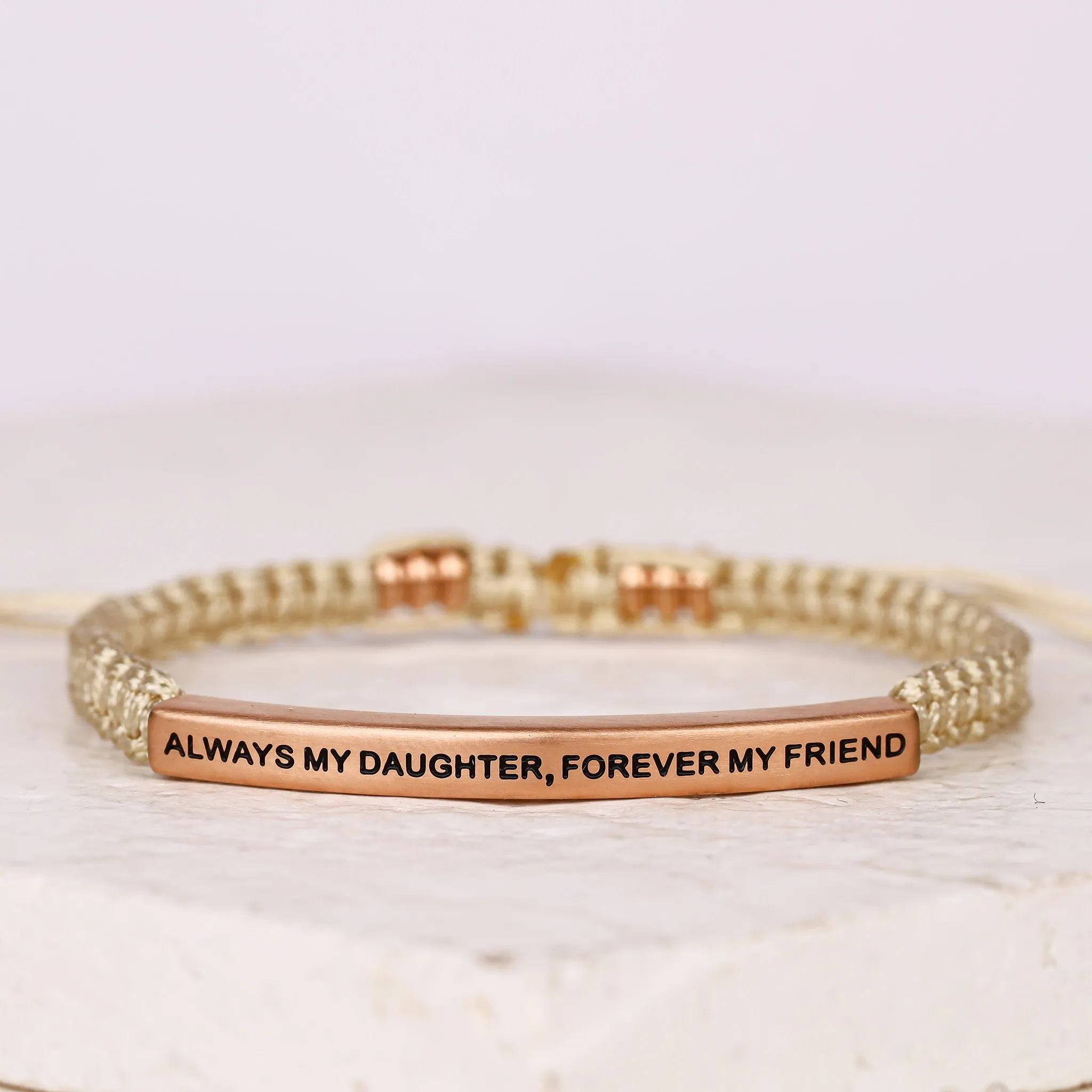 ALWAYS MY DAUGHTER, FOREVER MY FRIEND ROPE BRACELET